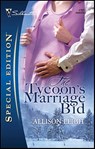 The Tycoon's Marriage Bid - Allison Leigh - 9781459221925