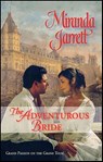 The Adventurous Bride - Miranda Jarrett - 9781459225084