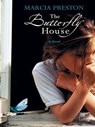 The Butterfly House - Marcia Preston - 9781459225640