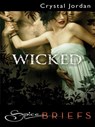 Wicked - Crystal Jordan - 9781459226760