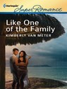 Like One of the Family - Kimberly Van Meter - 9781459227750