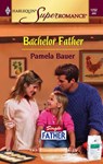 Bachelor Father - Pamela Bauer - 9781459229006