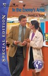 In the Enemy's Arms - Pamela Toth - 9781459229273