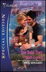 The Baby They Both Loved - Nikki Benjamin - 9781459229464