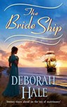 The Bride Ship - Deborah Hale - 9781459229594