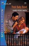Their Baby Bond - Karen Rose Smith - 9781459232709