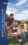 His Best Friend's Wife - Gina Wilkins - 9781459234932
