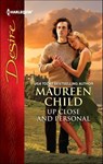 Up Close and Personal - Maureen Child - 9781459238145