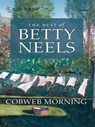Cobweb Morning - Betty Neels - 9781459239333
