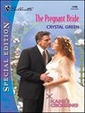 The Pregnant Bride - Crystal Green - 9781459240223