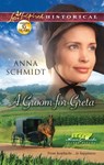 A Groom for Greta - Anna Schmidt - 9781459242135