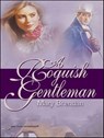 A Roguish Gentleman - Mary Brendan - 9781459243378