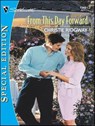 From This Day Forward - Christie Ridgway - 9781459243804