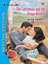 THE CATTLEMAN AND THE VIRGIN HEIRESS - Jackie Merritt - 9781459243859