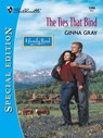 THE TIES THAT BIND - Ginna Gray - 9781459243866