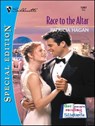 Race to the Altar - Patricia Hagan - 9781459243880