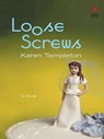 LOOSE SCREWS - Karen Templeton - 9781459248564