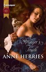 A Stranger's Touch - Anne Herries - 9781459249615