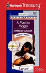 A MAN FOR MEGAN - Darlene Scalera - 9781459250055