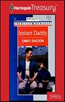 Instant Daddy - Emily Dalton - 9781459250260