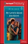 My Lover's Secret - Jean Barrett - 9781459251380