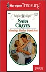 Marriage Under Suspicion - Sara Craven - 9781459252103