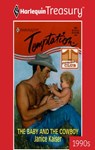 THE BABY AND THE COWBOY - Janice Kaiser - 9781459257566