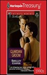 Guardian Groom - Shelley Cooper - 9781459258952