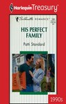 HIS PERFECT FAMILY - Patti Standard - 9781459259454