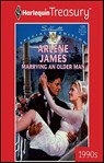 Marrying an Older Man - Arlene James - 9781459260016
