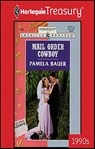 Mail Order Cowboy - Pamela Bauer - 9781459260658