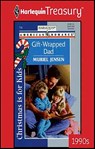 Gift-Wrapped Dad - Muriel Jensen - 9781459260993