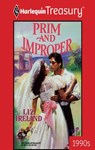 PRIM AND IMPROPER - Liz Ireland - 9781459261150