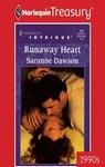 RUNAWAY HEART - Saranne Dawson - 9781459261648