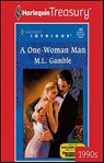 A One-Woman Man - M.L. Gamble - 9781459261709