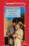 Married By Mistake! - Renee Roszel - 9781459262782