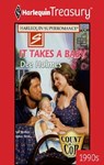 IT TAKES A BABY - Dee Holmes - 9781459263888