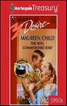 The Non-Commissioned Baby - Maureen Child - 9781459265202