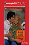 RYAN'S RESCUE - Karen Leabo - 9781459265370