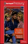 To Love a Cowboy - Barbara Ankrum - 9781459265394