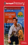 SECONDHAND DAD - Kayla Daniels - 9781459265899