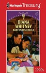 BABY IN HIS CRADLE - Diana Whitney - 9781459266797