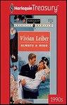 Always a Hero - Vivian Leiber - 9781459267619