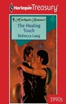 THE HEALING TOUCH - Rebecca Lang - 9781459270121