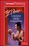 The Baby Blizzard - Caroline Cross - 9781459271678