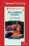 Real Marriage Material - Jodi O'Donnell - 9781459272804