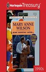 NINE MONTHS LATER... - Mary Anne Wilson - 9781459274938