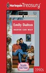 HEAVEN CAN WAIT - Emily Dalton - 9781459275034