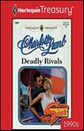 Deadly Rivals - Charlotte Lamb - 9781459276468