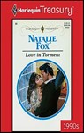 Love in Torment - Natalie Fox - 9781459276758